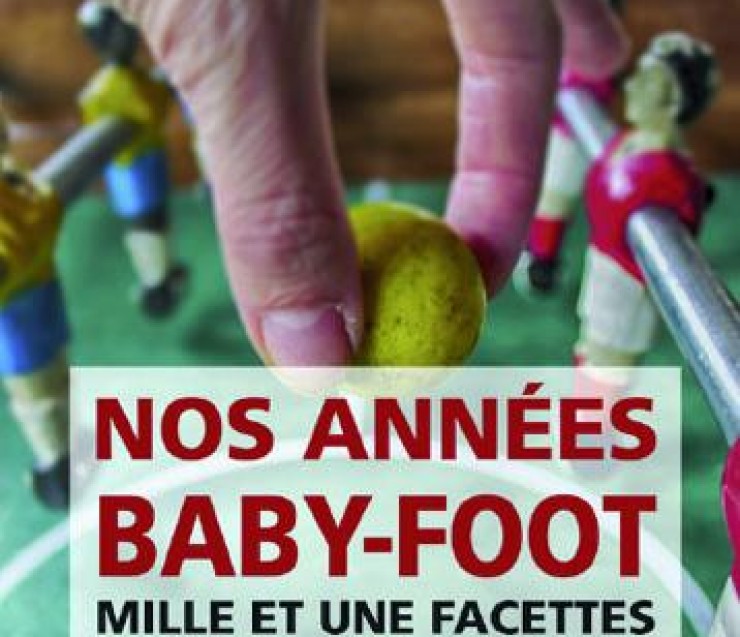 NOS ANNEES BABY FOOT